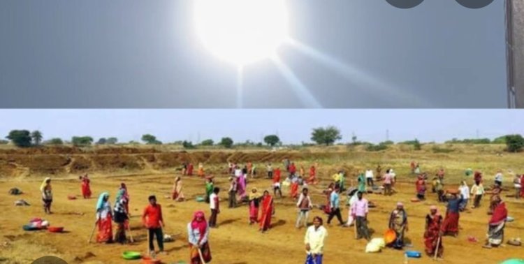 गर्मी के कारण नरेगा का समय परिवर्तन अब प्रातः 6 से 1 बजे तक’